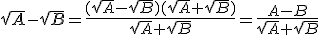 \sqrt{A}-\sqrt{B}=\frac{(\sqrt{A}-\sqrt{B})(\sqrt{A}+\sqrt{B})}{\sqrt{A}+\sqrt{B}}=\frac{A-B}{\sqrt{A}+sqrt{B}}
